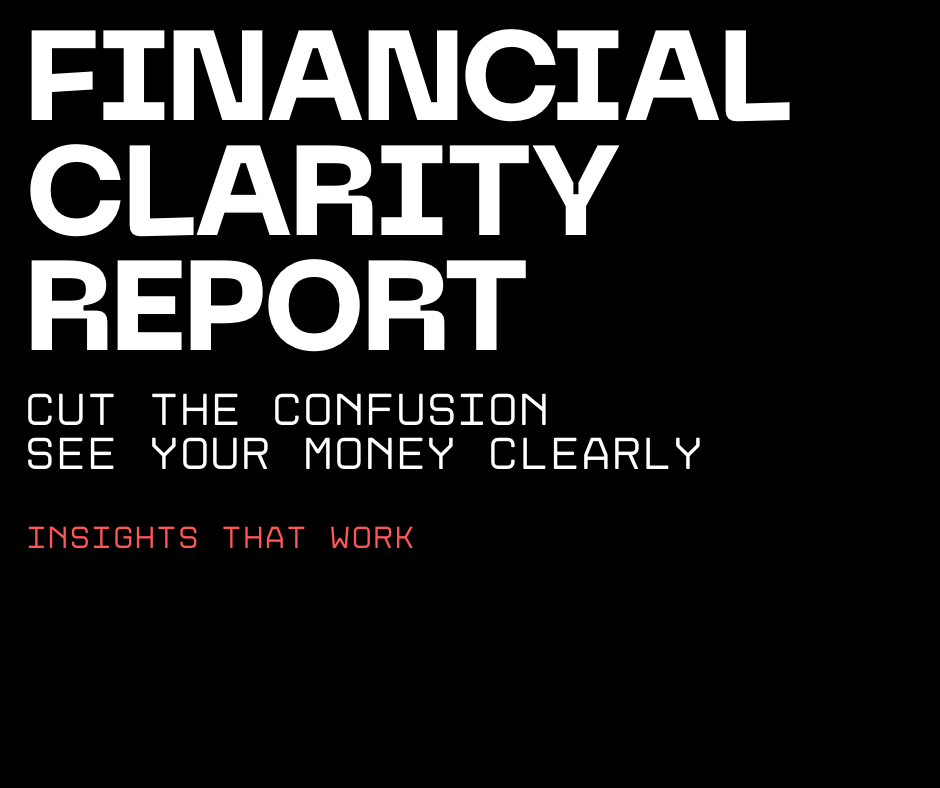 Standard Personal Financial Clarity Report